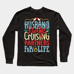 Boat Ship Cruising Partners For Life Husband And Wife Partner Gift Long Sleeve T-Shirt